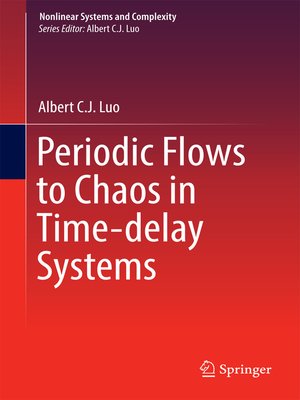 cover image of Periodic Flows to Chaos in Time-delay Systems
